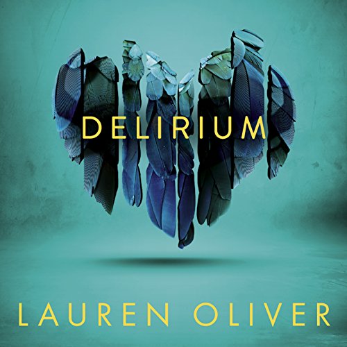 Lauren Oliver - Delirium Audiobook  