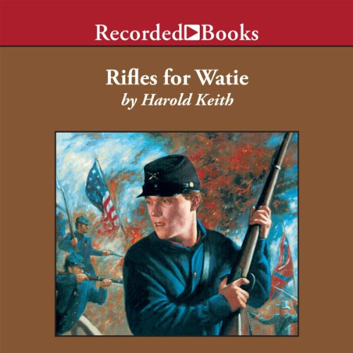 Harold Keith - Rifles for Watie Audiobook  