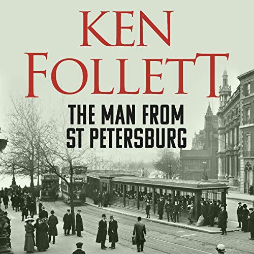 Ken Follett - The Man from St. Petersburg Audiobook: A Thrilling Escape