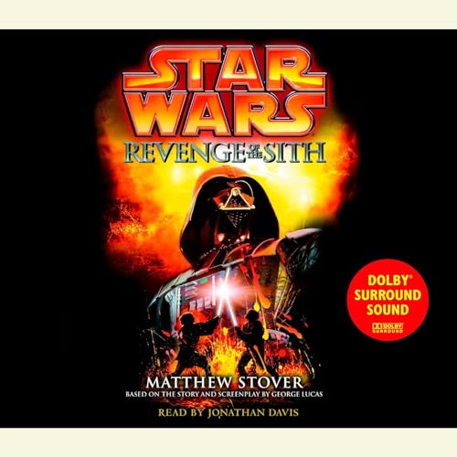 Star Wars, Episode Iii: Revenge of the Sith Audiobook by Matthew Stover  