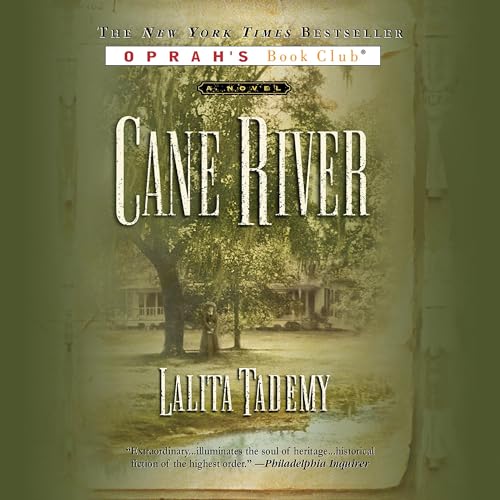 Lalita Tademy - Cane River Audiobook  