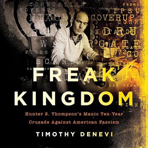 Timothy Denevi - Freak Kingdom Audiobook  