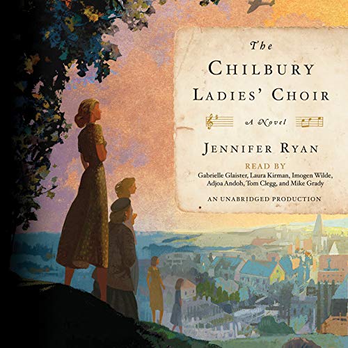 Jennifer Ryan - The Chilbury Ladies' Choir Audiobook  