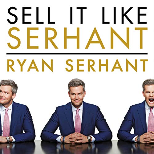 Ryan Serhant - Sell It Like Serhant Audiobook  