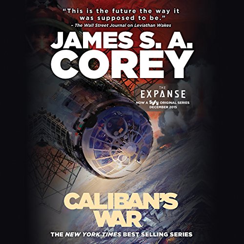 James S. A. Corey - Caliban'S War Audiobook  