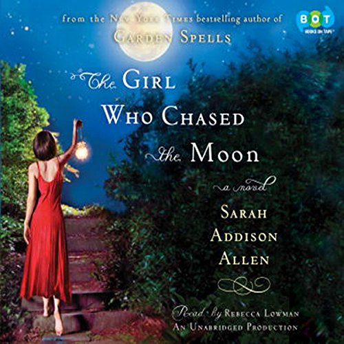 Sarah Addison Allen - The Girl Who Chased the Moon Audiobook  