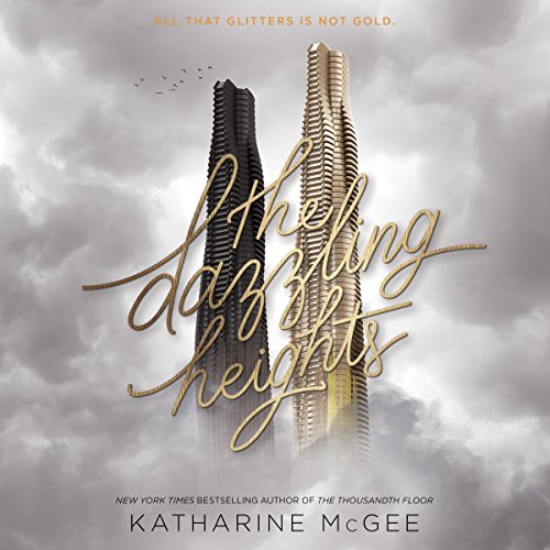 Katharine Mcgee - The Dazzling Heights Audiobook  