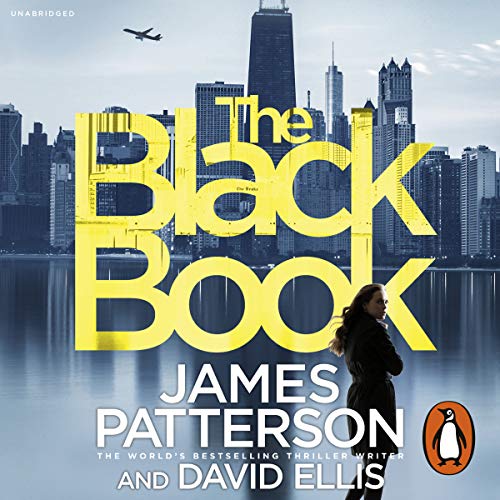 James Patterson, David Ellis - The Black Book Audiobook: A Must-Listen!