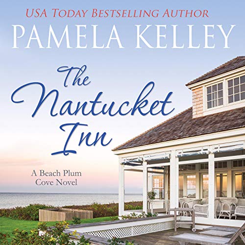 Pamela M. Kelley - The Nantucket Inn Audiobook  