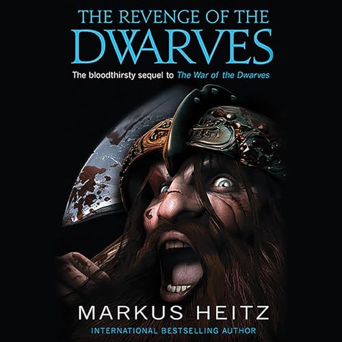 Markus Heitz - The Revenge of the Dwarves Audiobook  