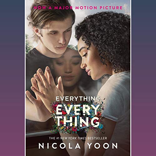 Everything, Everything Audiobook by Nicola Yoon  