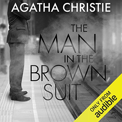 Agatha Christie - The Man in the Brown Suit Audiobook  