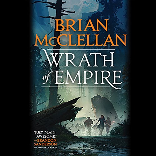 Brian Mcclellan - Wrath of Empire Audiobook  