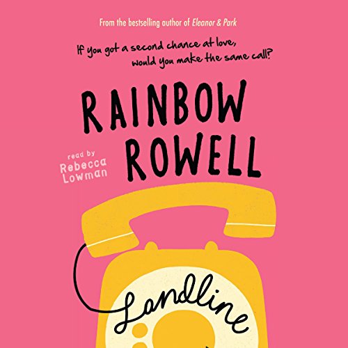 Rainbow Rowell - Landline Audiobook  