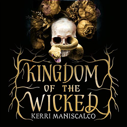 Kerri Maniscalco - Kingdom of the Wicked Audiobook  