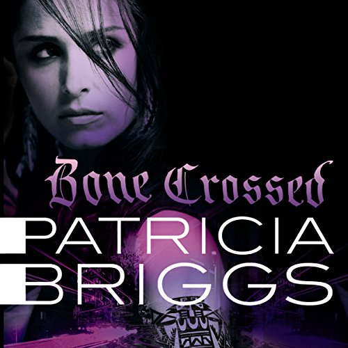 Bone Crossed Audiobook by Patricia Briggs  