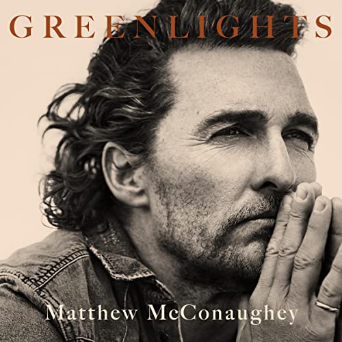 Matthew Mcconaughey - Greenlights Audiobook  