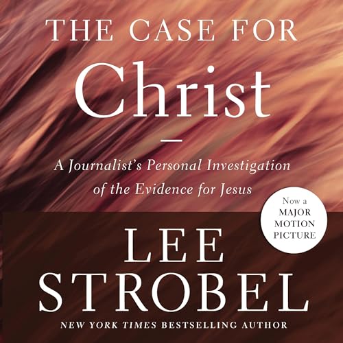 Lee Strobel - The Case for Christ Audiobook  