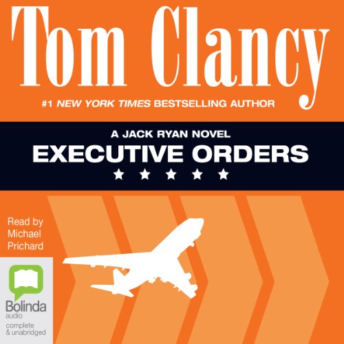 Tom Clancy - Executive Orders Audiobook  