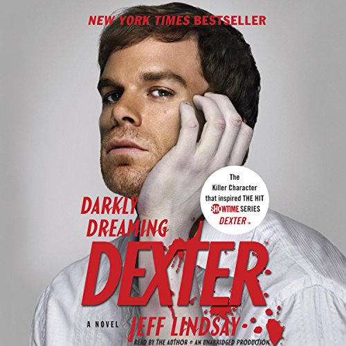 Jeff Lindsay - Darkly Dreaming Dexter Audiobook  