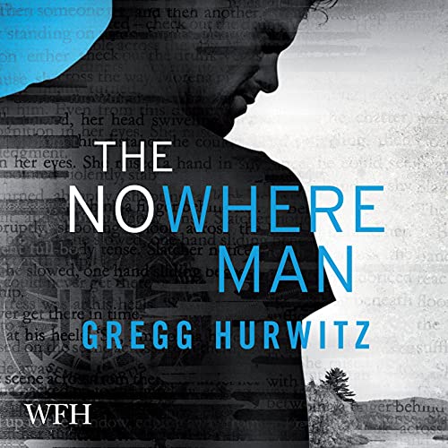 Gregg Hurwitz - The Nowhere Man Audiobook  