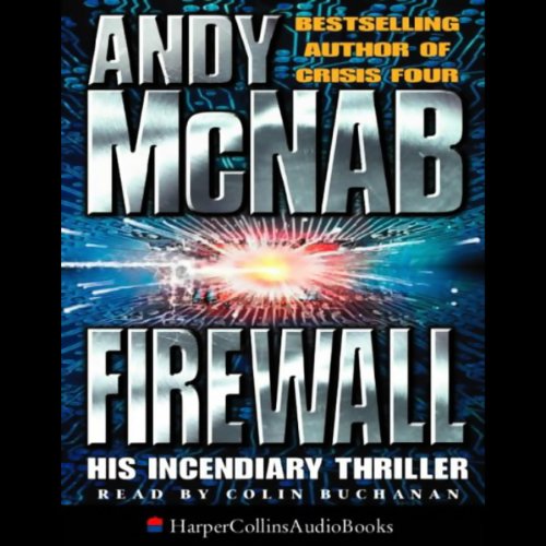 Andy Mcnab - Firewall Audiobook  