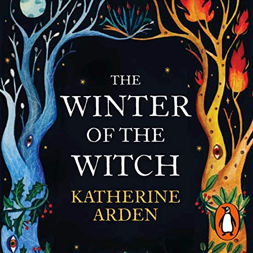 Katherine Arden - The Winter of the Witch Audiobook  