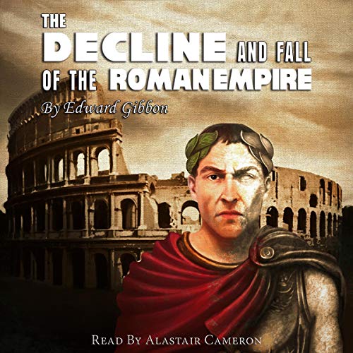 Edward. Gibbon - Decline And Fall of the Roman Empire Audiobook  