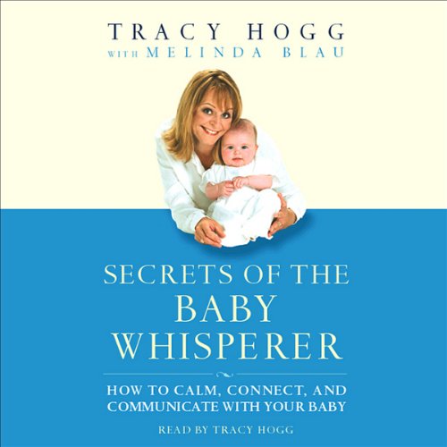 Tracy Hogg - Secrets of the Baby Whisperer Audiobook  