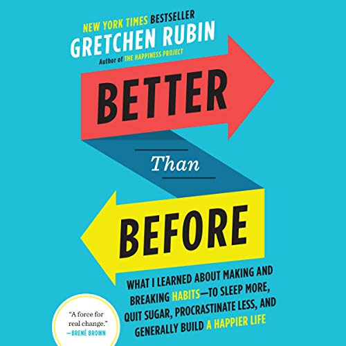 Gretchen Rubin - Better Than Before Audiobook  