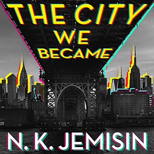 N. K. Jemisin - The City We Became Audiobook  