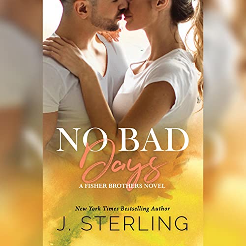 J. Sterling - No Bad Days Audiobook  