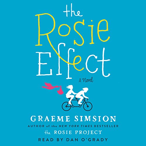 Graeme Simsion - The Rosie Effect Audiobook  