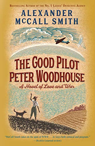 Mccall Smith, Alexander - The Good Pilot Peter Woodhouse Audiobook  