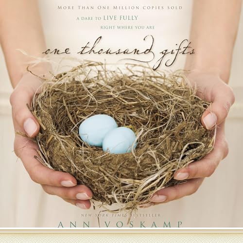 Ann Voskamp - One Thousand Gifts Audiobook  