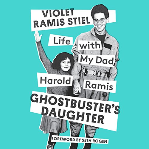 Ramis Stiel, Violet - Ghostbuster'S Daughter Audiobook  