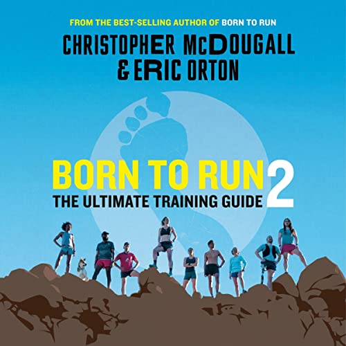 Born to Run by Christopher Mcdougall Audiobook  