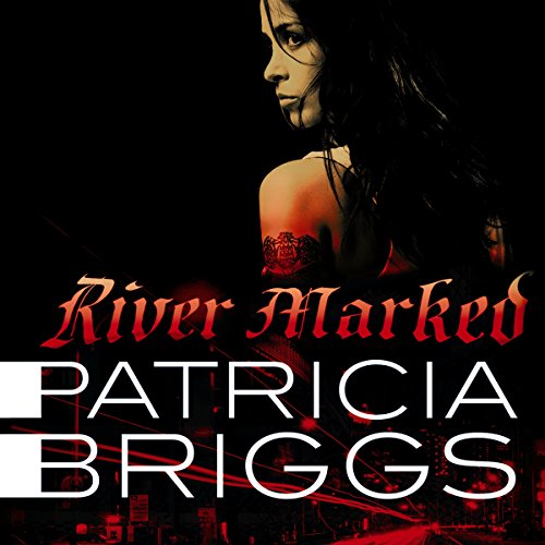 River Marked Audiobook by Patricia Briggs  