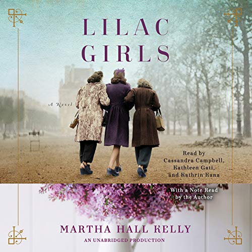 Martha Hall Kelly - Lilac Girls Audiobook  