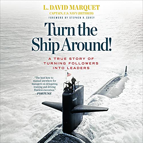 L. David Marquet - Turn the Ship Around! Audiobook  