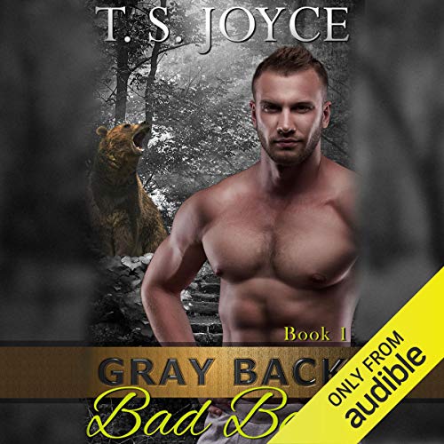 T. S. Joyce - Gray Back Broken Bear Audiobook  