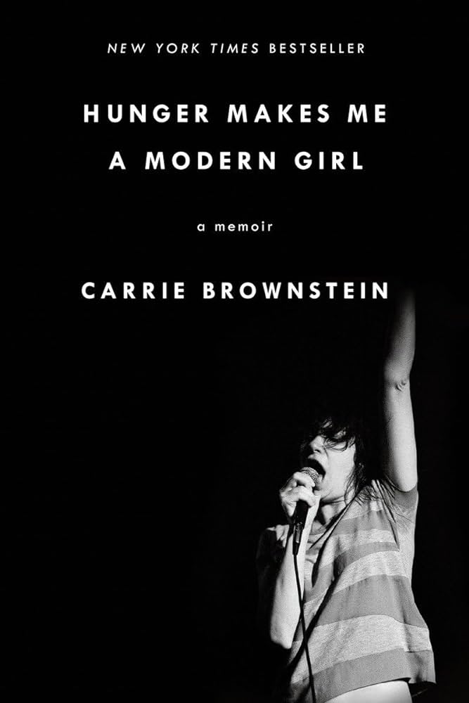 Carrie Brownstein - Hunger Makes Me a Modern Girl Audiobook  