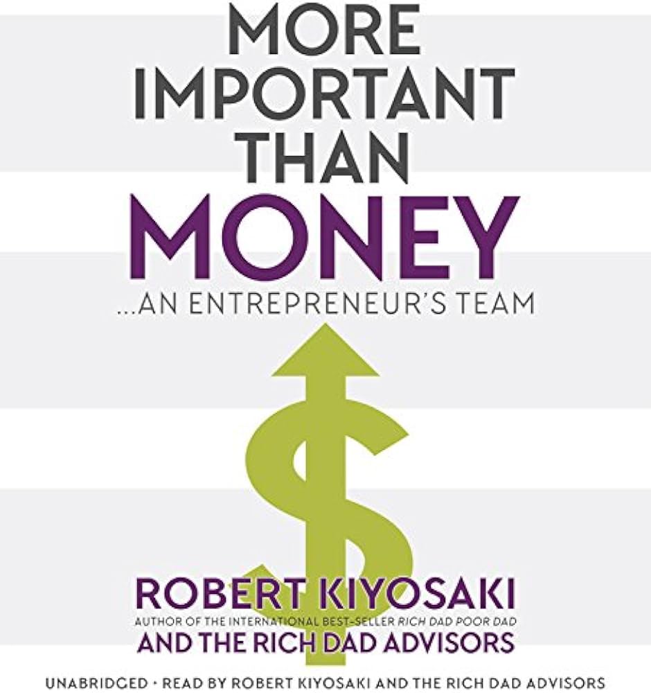 Robert Kiyosaki - More Important Than Money Audiobook  