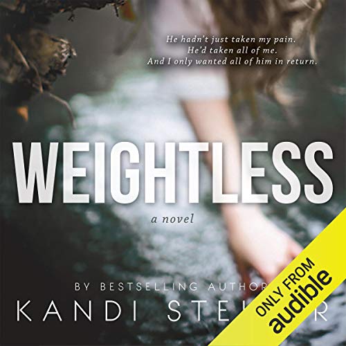 Kandi Steiner - Weightless Audiobook  