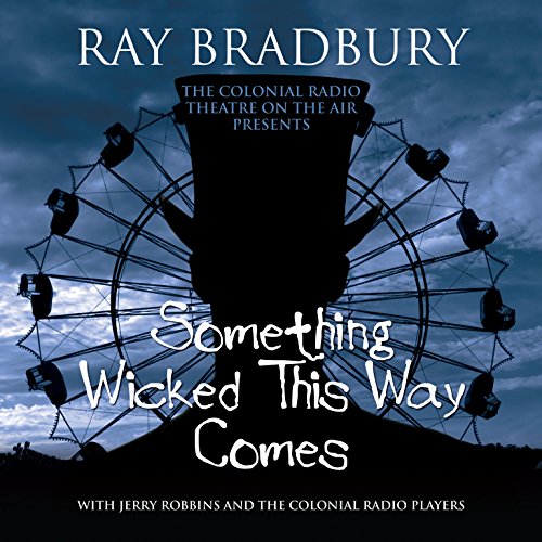 Ray Bradbury - Something Wicked This Way Comes Audiobook: Unveiling Shadows