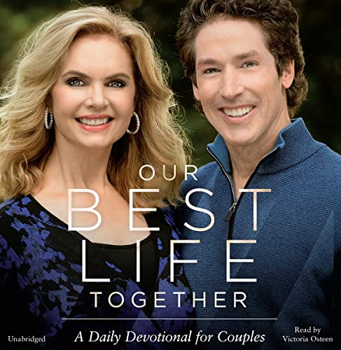 Joel Osteen - Our Best Life Together Audiobook  