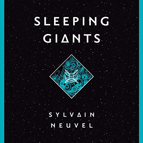 Sylvain Neuvel - Sleeping Giants Audiobook  