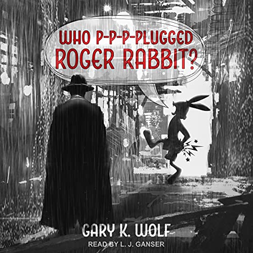 Gary K. Wolf - Who Censored Roger Rabbit Audiobook  