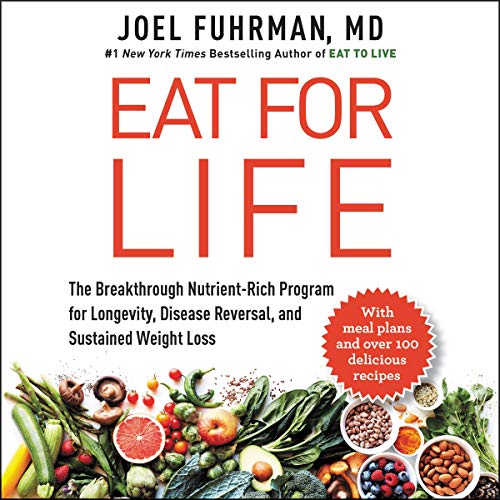 Joel Fuhrman - Eat to Live Audiobook  