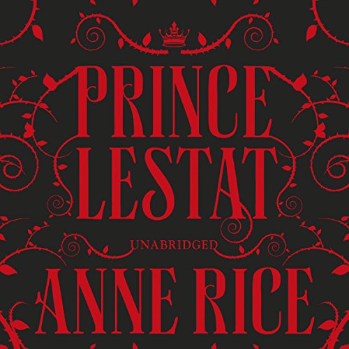 Anne Rice - Prince Lestat Audiobook  